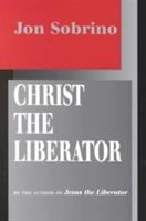 Christ the liberator : a view from the victims /