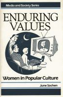 Enduring values : women in popular culture /