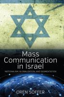 Mass communication in israel nationalism, globalization, and segmentation /