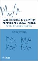 Case Histories in Vibration Analysis and Metal Fatigue for the Practicing Engineer.