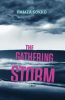 The gathering storm a novel /