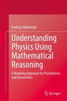 Understanding Physics Using Mathematical Reasoning A Modeling Approach for Practitioners and Researchers /