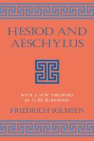 Hesiod and Aeschylus.