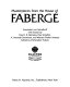 Masterpieces from the House of Fabergé /