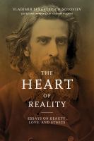 Heart of Reality Essays on Beauty, Love, and Ethics /