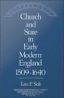 Church and State in Early Modern England, 1509-1640.