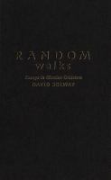 Random Walks : Essays in Elective Criticism.
