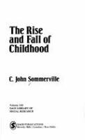 The rise and fall of childhood /