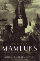 The new Mamluks : Egyptian society and modern feudalism /