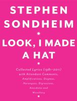 Look, I made a hat : collected lyrics (1981-2011) with attendant comments, amplifications, dogmas, harangues, digressions, anecdotes and miscellany /