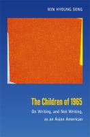 The children of 1965 on writing, and not writing, as an Asian American /