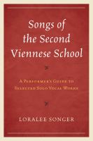 Songs of the second Viennese school a performer's guide to selected solo vocal works /