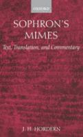 Sophron's mimes : text, translation, and commentary /