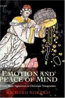 Emotion and peace of mind : from Stoic agitation to Christian temptation : the Gifford lectures /