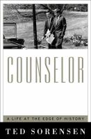 Counselor : a life at the edge of history /