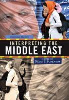 Interpreting the Middle East : Essential Themes.