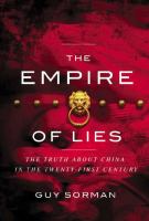 Empire of Lies : The Truth about China in the Twenty-First Century.