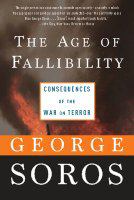 The age of fallibility the consequences of the war on terror /