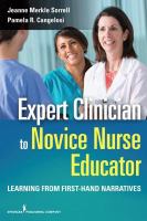Expert clinician to novice nurse educator learning from first-hand narratives /