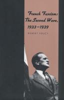 French fascism : the second wave, 1933-1939 /