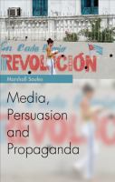 Media, persuasion and propaganda /