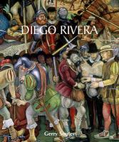 Diego Rivera his art and his passions /