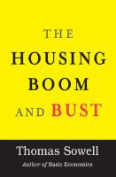 The housing boom and bust /