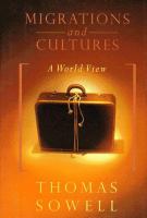 Migrations and cultures : a world view /