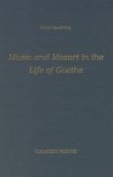 Music and Mozart in the life of Goethe /