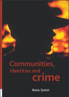 Communities, identities and crime /