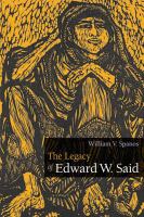 The legacy of Edward W. Said /