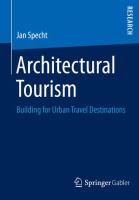 Architectural Tourism Building for Urban Travel Destinations /