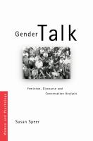 Gender talk feminism, discourse and conversation analysis /