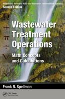 Mathematics Manual for Water and Wastewater Treatment Plant Operators: Wastewater Treatment Operations: Math Concepts and Calculations