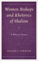 Women bishops and rhetorics of shalom a whole peace /