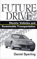 Future Drive : Electric Vehicles and Sustainable Transportation.