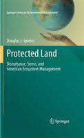 Protected land disturbance, stress, and American ecosystem management /