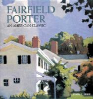 Fairfield Porter, an American classic /