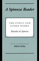 A Spinoza reader : The ethics and other works /