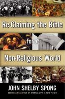 Re-claiming the Bible for a non-religious world /