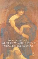 Writing women's history since the Renaissance /