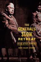 The general's slow retreat Chile after Pinochet /