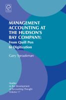 Management Accounting at the Hudson's Bay Company : From Quill Pen to Digitization.