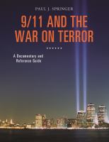 9/11 and the War on Terror a documentary and reference guide /