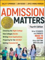 Admission Matters : What Students and Parents Need to Know about Getting into College.