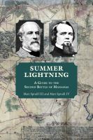 Summer Lightning : A Guide to the Second Battle of Manassas.