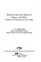 Agriculture and trade in China and India : policies and peformance since 1950 /