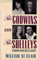 The Godwins and the Shelleys : the biography of a family /
