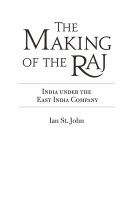 The making of the Raj : India under the East India Company /