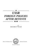 USSR foreign policies after detente /